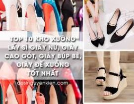 Top xưởng sỉ giày nữ giá rẻ chất lượng tại quận Ngô Quyền, Hải Phòng