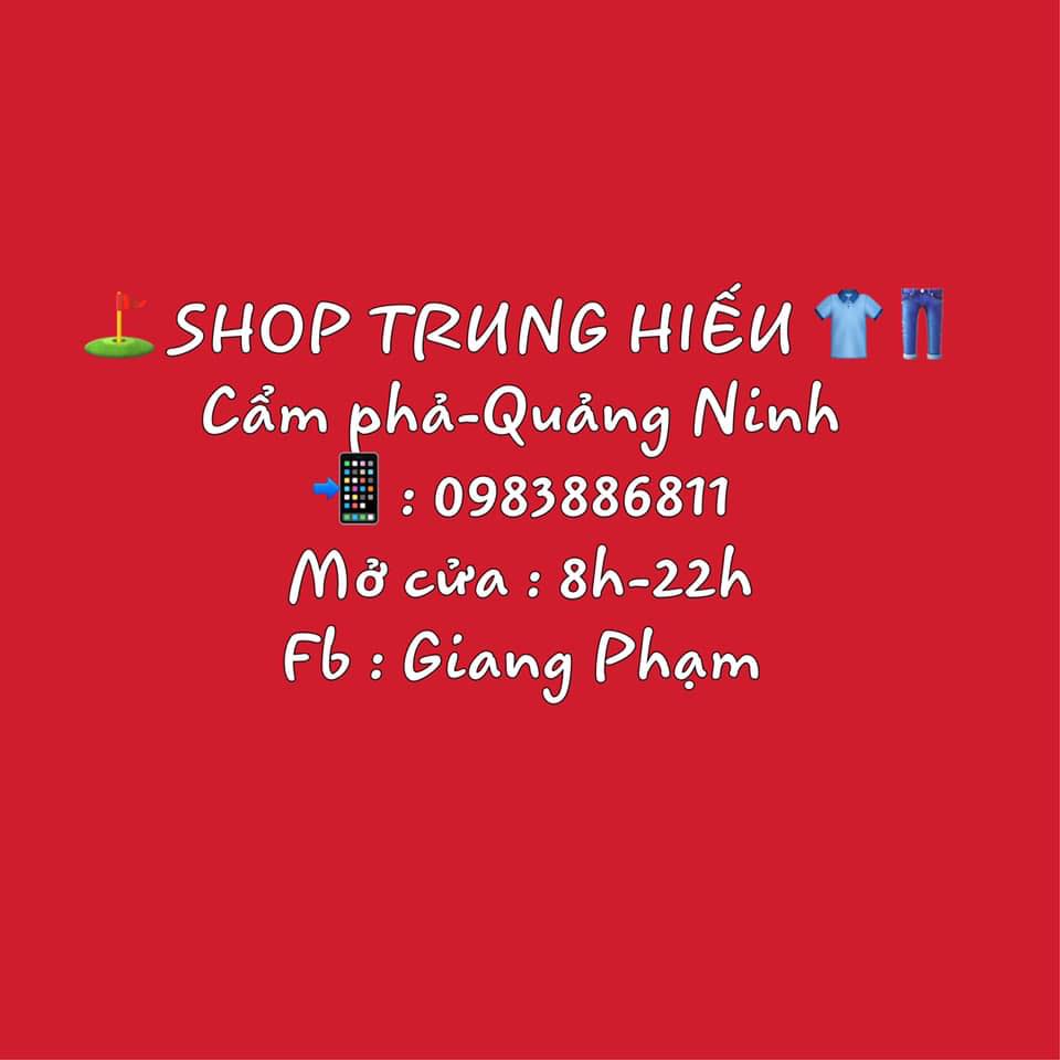 Cửa hàng thời trang nam Shop Trung Hiếu - Quảng Ninh