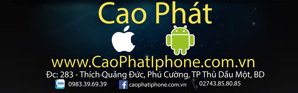 Cửa hàng điện thoại Cao Phát Iphone - Thủ Dầu Một, Bình Dương