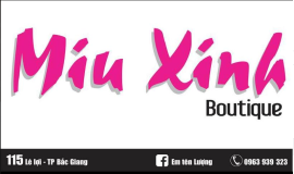 Cửa hàng thời trang nữ Miu Xinh Boutique - Bắc Giang
