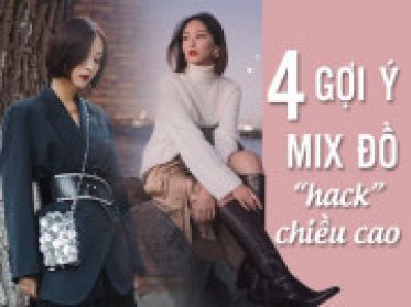 Gợi ý những trang phục giúp các chị em nấm lùn cao thêm được vài centimet